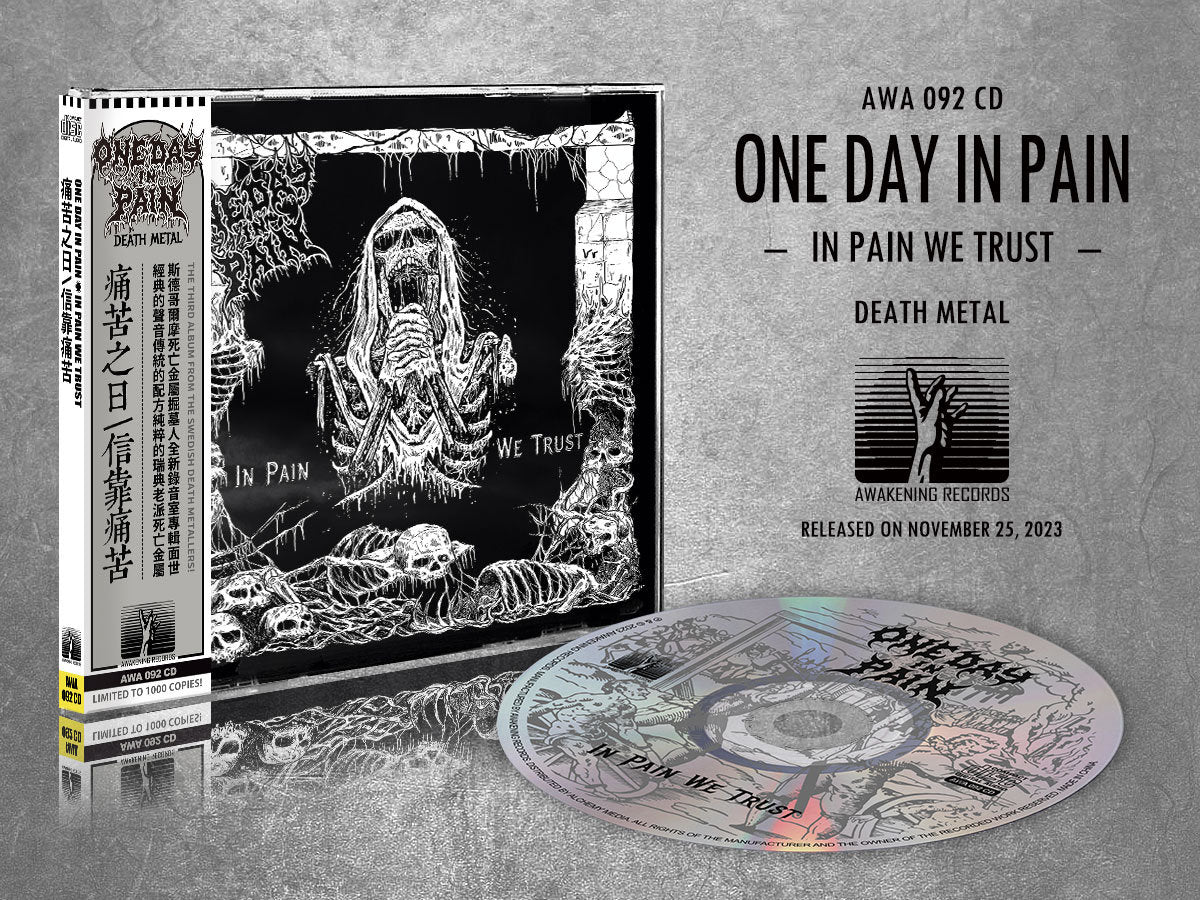 ONE DAY IN PAIN "In Pain We Trust" CD
