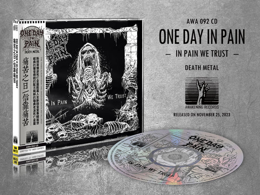ONE DAY IN PAIN "In Pain We Trust" CD