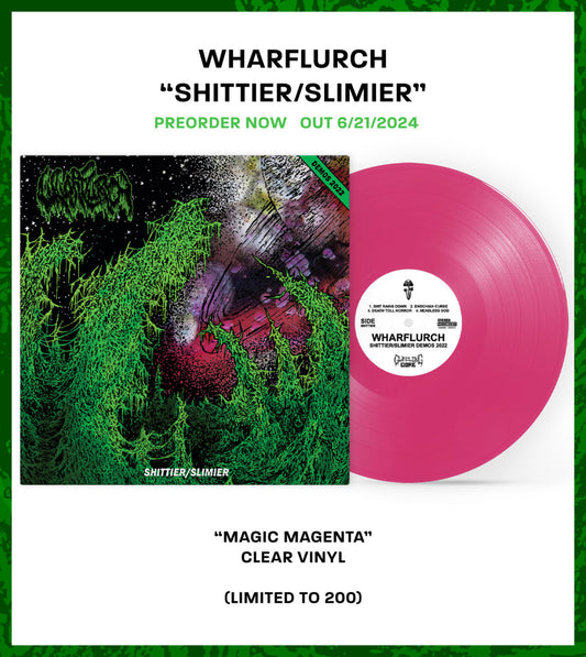 WHARFLURCH "Shittier / Slimier" LP