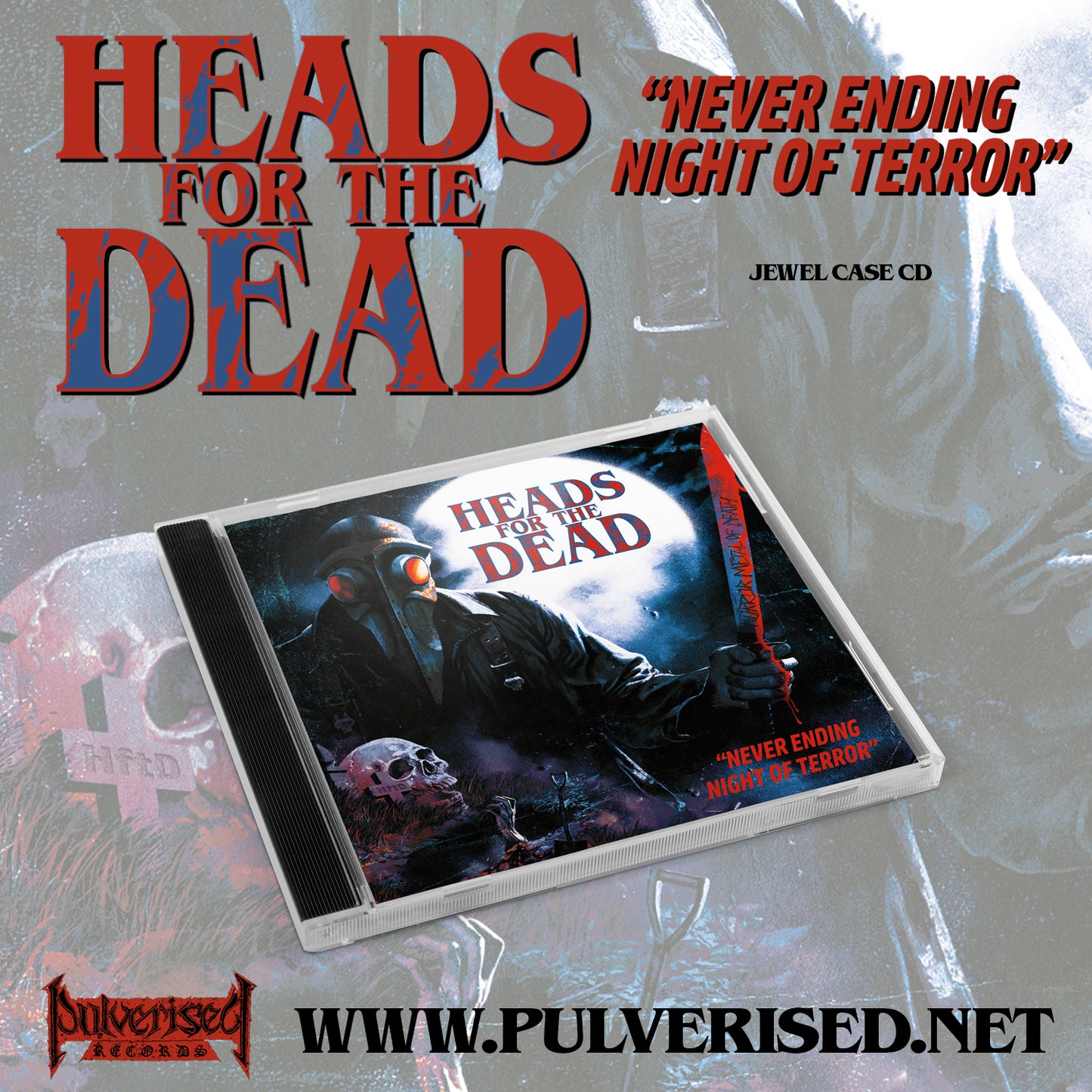 HEADS FOR THE DEAD "Never Ending Night Of Terror" CD