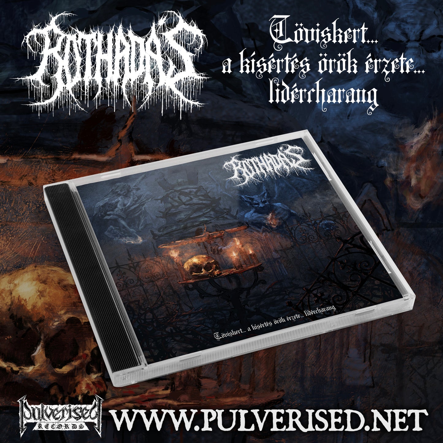 ROTHADÁS "Töviskert... a kísértés örök érzete... Lidércharang" CD