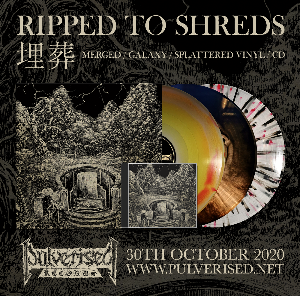 RIPPED TO SHREDS "埋葬 (Mai Zang)" LP