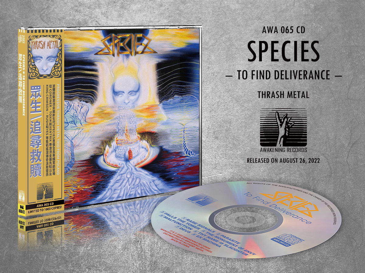 SPECIES "To Find Deliverance" CD