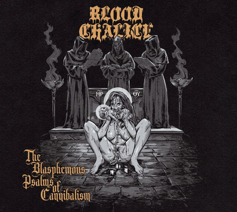 BLOOD CHALICE "The Blasphemous Psalms Of Cannibalism" LP