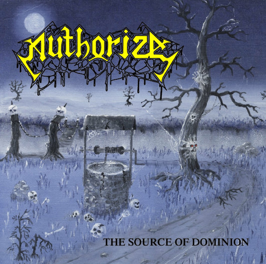 AUTHORIZE "The Source Of Dominion" LP