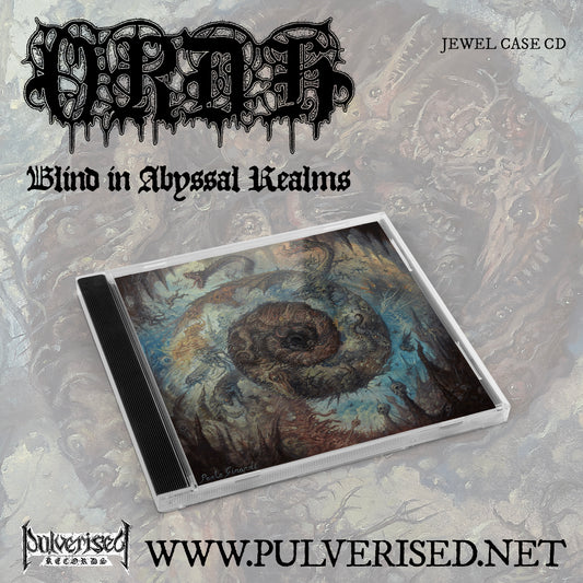ORDH "Blind In Abyssal Realms" CD