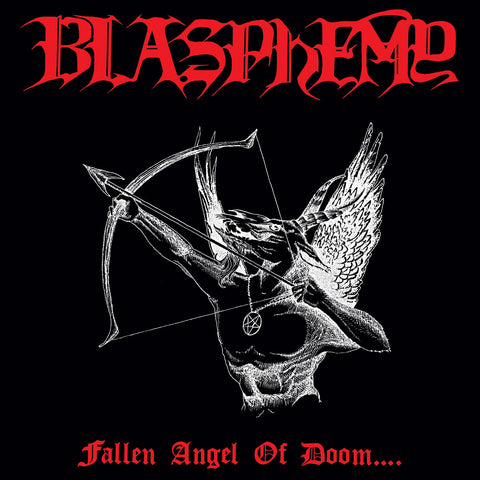 BLASPHEMY "Fallen Angel Of Doom..." CD