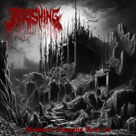 PERISHING "Malicious Acropolis Unveiled" Digipak CD