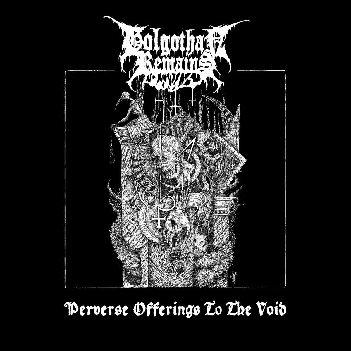 GOLGOTHAN REMAINS "Perverse Offerings To The Void" CD