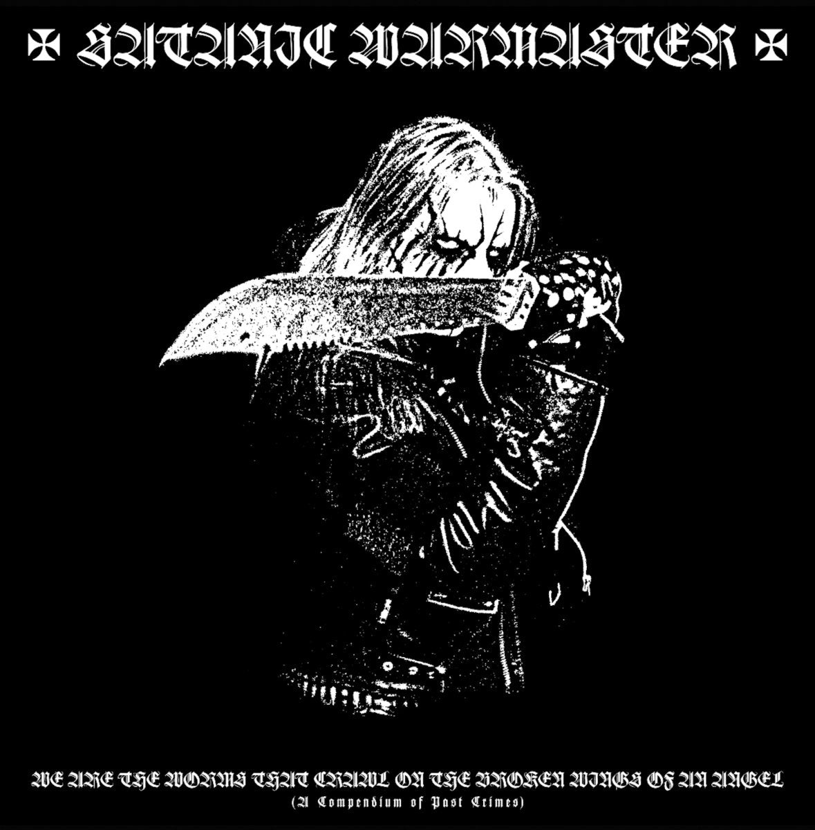 SATANIC WARMASTER "We Are The Worms That Crawl On The Broken Wings Of An Angel" CD