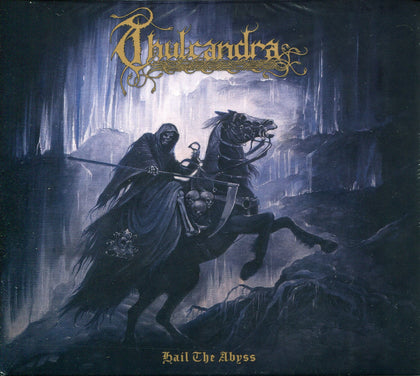 THULCANDRA "Hail The Abyss" Digipak CD
