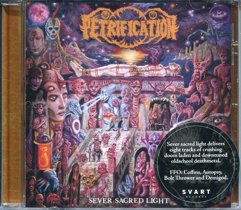 PETRIFICATION "Sever Sacred Light" CD