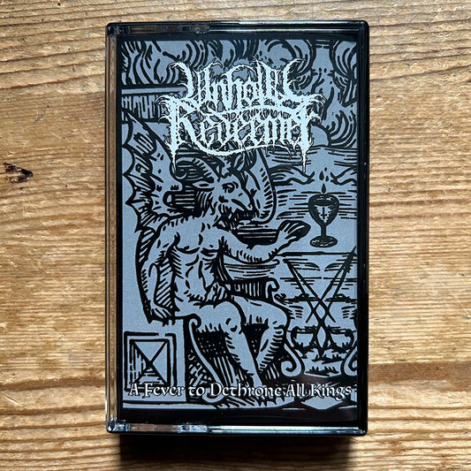 UNHOLY REDEEMER "A Fever To Dethrone All Kings" Cassette Tape