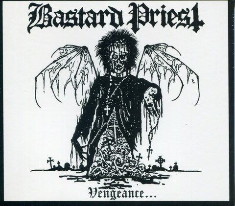 BASTARD PRIEST "Vengeance… Of The Damned" Digipak Mini CD