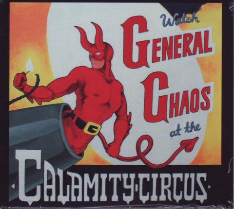 GENERAL CHAOS "Calamity Circus" Digipak CD