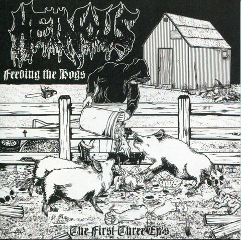 HEINOUS "Feeding The Hogs - The First Three EP's" CD