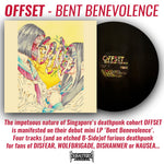 OFFSET "Bent Benevolence" 12" EP