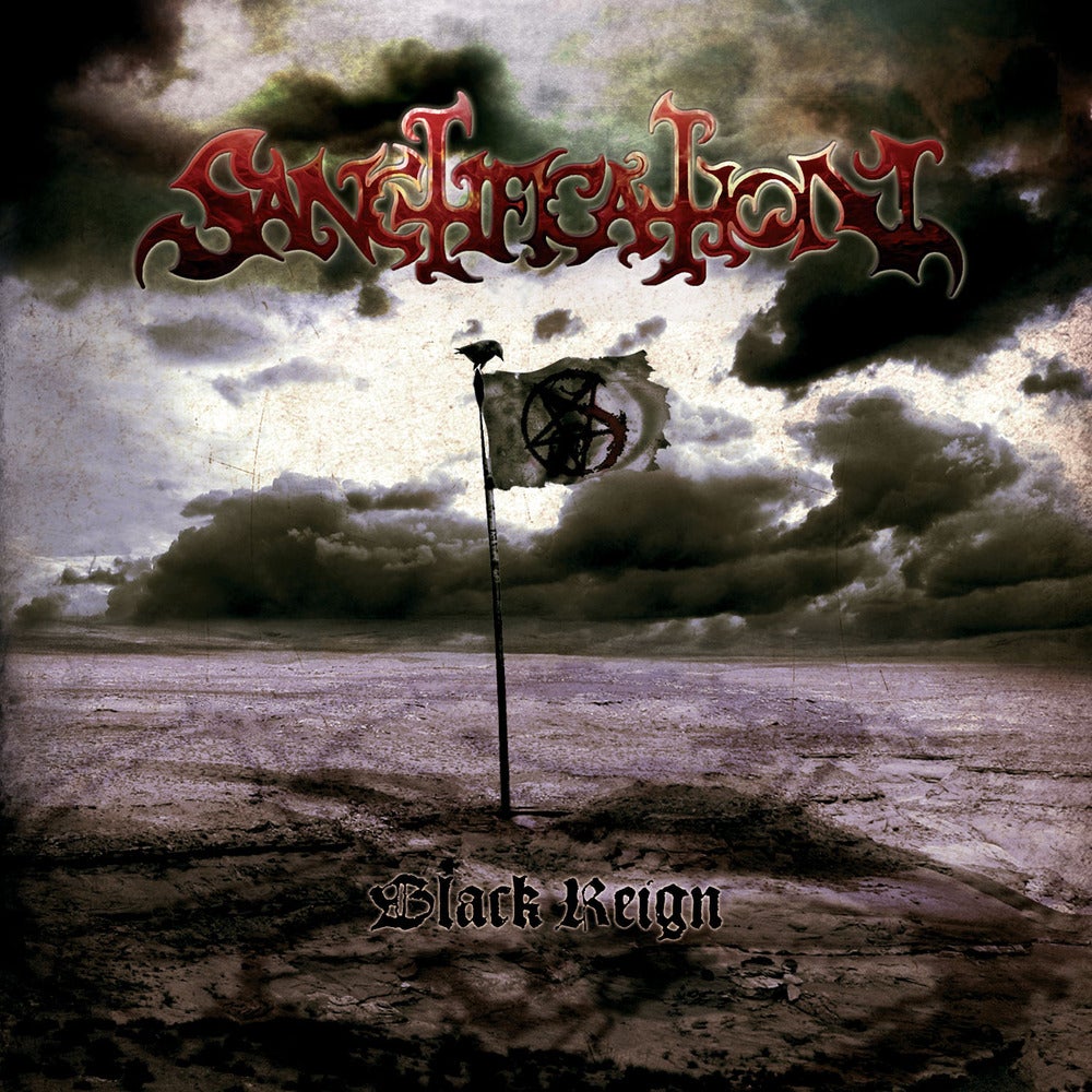 SANCTIFICATION "Black Reign" Super Jewel Box CD