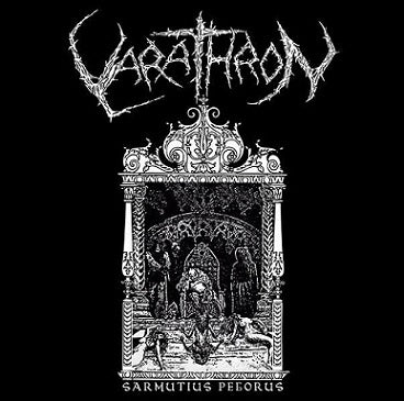 VARATHRON "Sarmutius Pegorus" 12" Mini LP