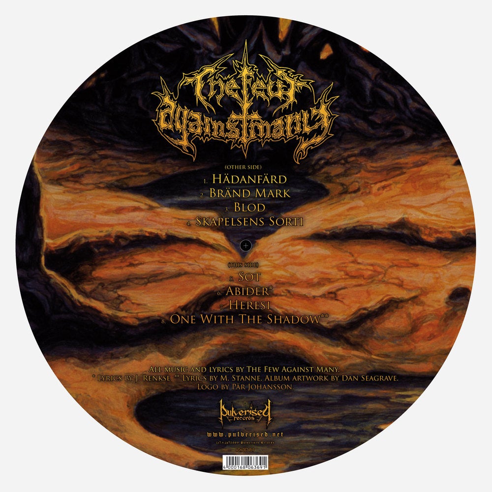 THE FEW AGAINST MANY "Sot" Picture Disc LP