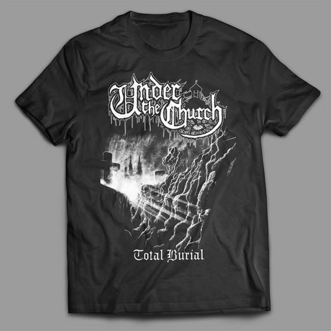 UNDER THE CHURCH "Total Burial" T-Shirt