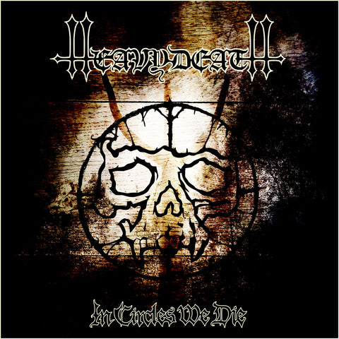 HEAVYDEATH "In Circles We Die" Gatefold Double LP