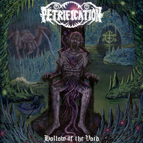 PETRIFICATION "Hollow Of The Void" LP