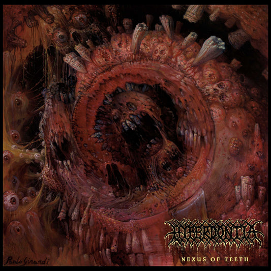 HYPERDONTIA "Nexus Of Teeth" LP