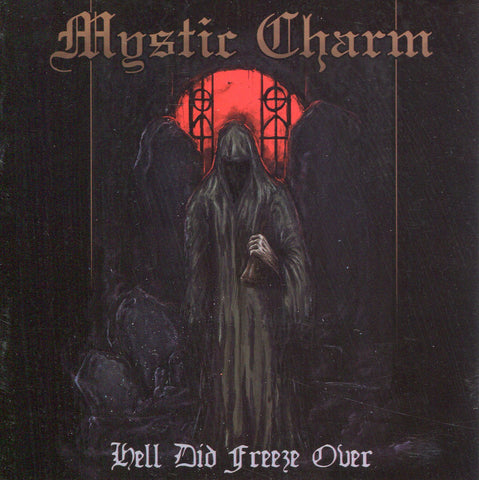 MYSTIC CHARM "Hell Did Freeze Over" CD