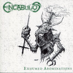 ENCABULOS "Exhumed Abominations" CD