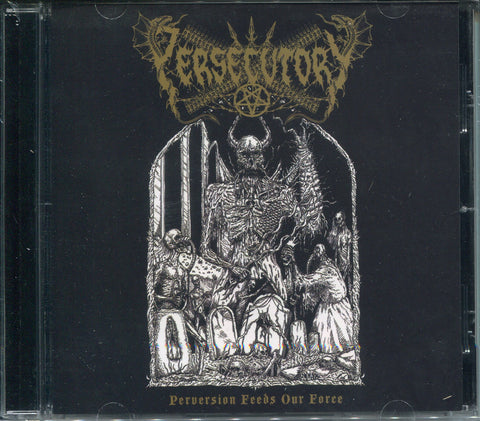 PERSECUTORY "Perversion Feeds Our Force" Mini CD