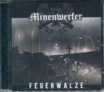MINENWERFER "Feuerwalze" CD