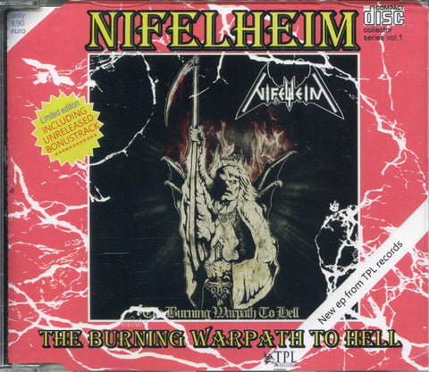 NIFELHEIM "The Burning Warpath To Hell" CD EP